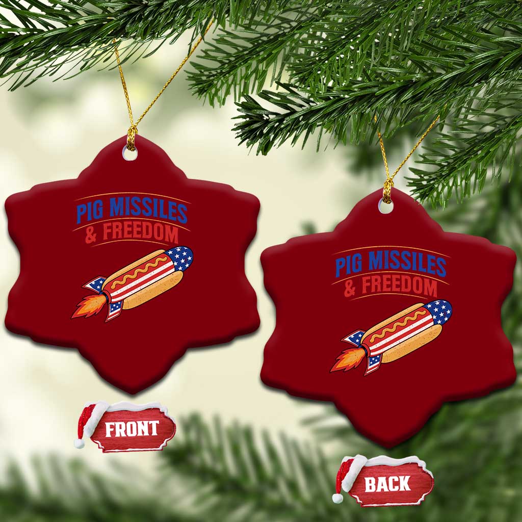 Pig Missiles And Freedom Hot Dog 4th of July Humor Ceramic Ornament