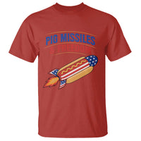 Pig Missiles And Freedom Hot Dog 4th of July Humor T Shirt