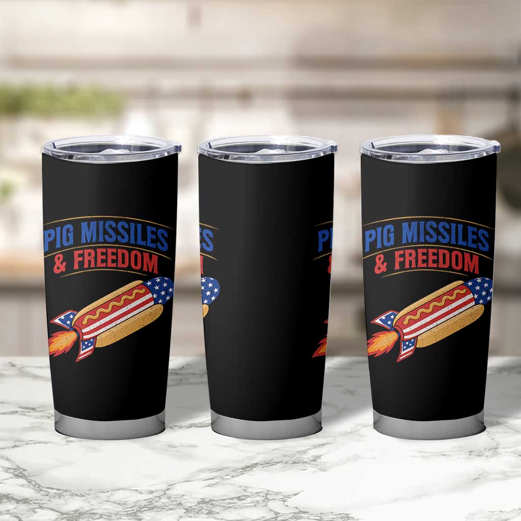 Pig Missiles And Freedom Hot Dog 4th of July Humor Tumbler Cup