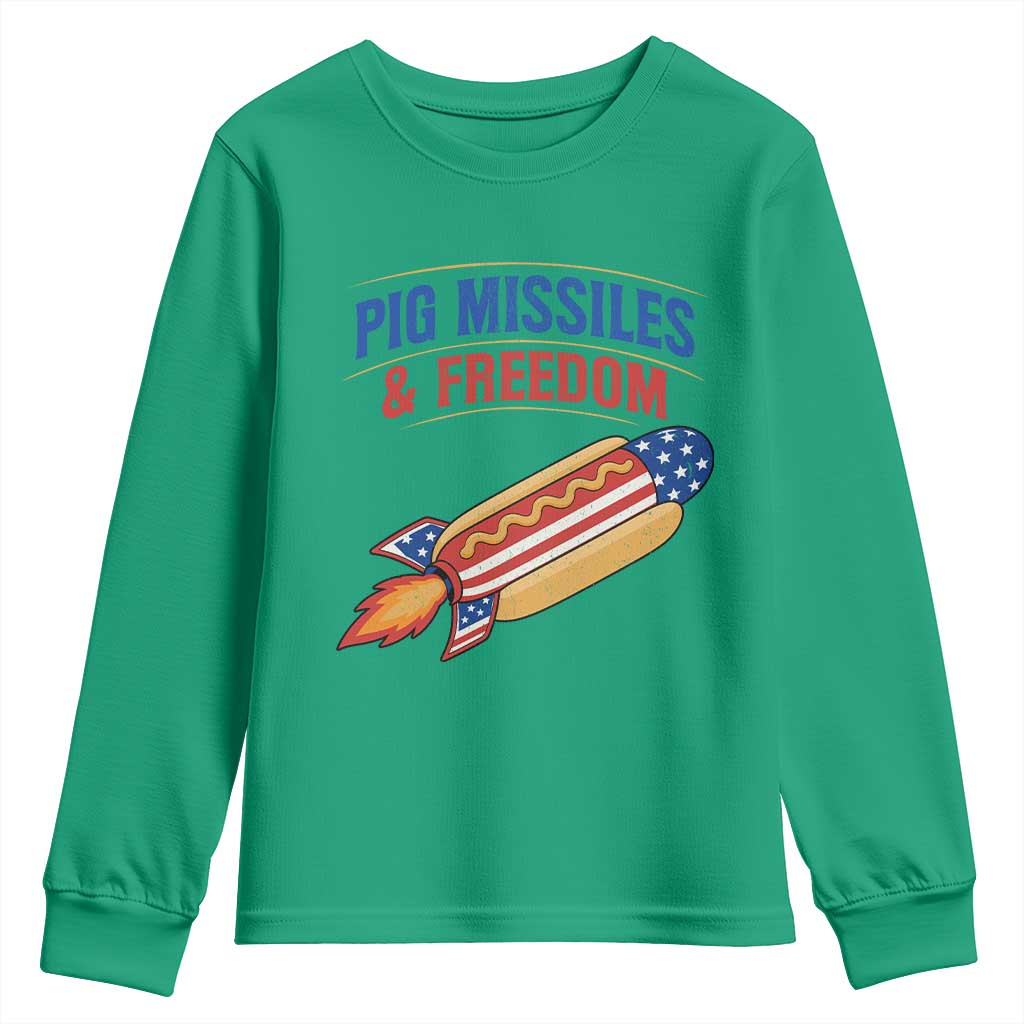 Pig Missiles And Freedom Hot Dog 4th of July Humor Youth Sweatshirt