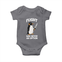 Penguin Flight Was Never An Option Baby Onesie Funny Dark Humor