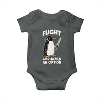 Penguin Flight Was Never An Option Baby Onesie Funny Dark Humor