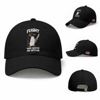 Penguin Flight Was Never An Option Baseball Cap Funny Dark Humor