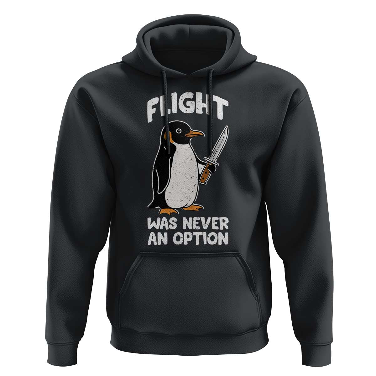 Penguin Flight Was Never An Option Hoodie Funny Dark Humor