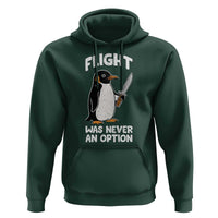 Penguin Flight Was Never An Option Hoodie Funny Dark Humor