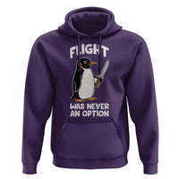 Penguin Flight Was Never An Option Hoodie Funny Dark Humor