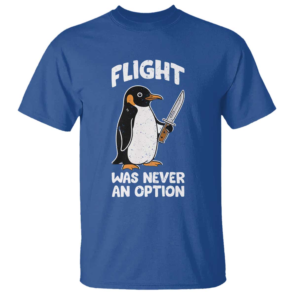Penguin Flight Was Never An Option T Shirt Funny Dark Humor