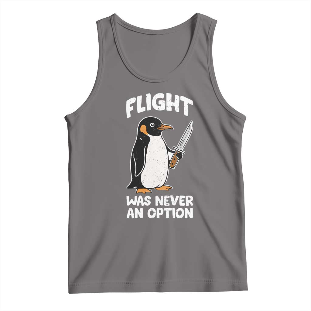 Penguin Flight Was Never An Option Tank Top Funny Dark Humor