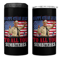 Happy 4th of July To All You Sumbitches 4 in 1 Can Cooler Tumbler Funny Smokey Patriotic American 70s Movie The Bandit