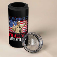 Happy 4th of July To All You Sumbitches 4 in 1 Can Cooler Tumbler Funny Smokey Patriotic American 70s Movie The Bandit