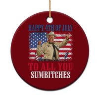 Happy 4th of July To All You Sumbitches Ceramic Ornament Funny Smokey Patriotic American 70s Movie The Bandit