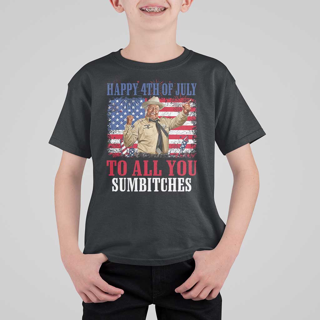 Happy 4th of July To All You Sumbitches T Shirt For Kid Funny Smokey Patriotic American 70s Movie The Bandit