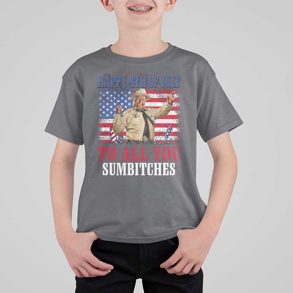 Happy 4th of July To All You Sumbitches T Shirt For Kid Funny Smokey Patriotic American 70s Movie The Bandit