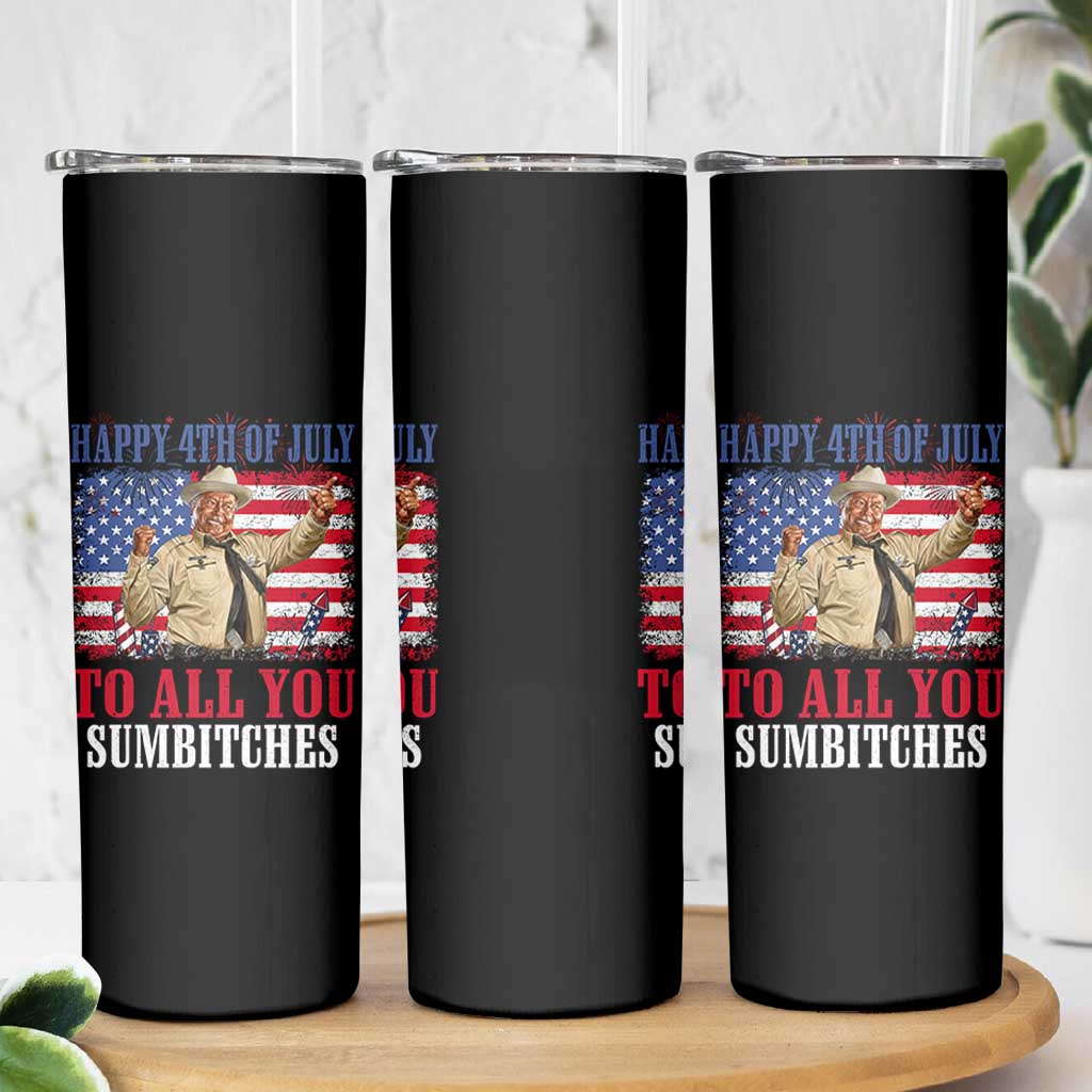 Happy 4th of July To All You Sumbitches Skinny Tumbler Funny Smokey Patriotic American 70s Movie The Bandit