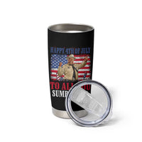 Happy 4th of July To All You Sumbitches Tumbler Cup Funny Smokey Patriotic American 70s Movie The Bandit