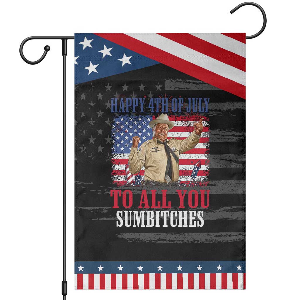 Happy 4th of July To All You Sumbitches Patriotic Garden Flag Funny Smokey Patriotic American 70s Movie The Bandit