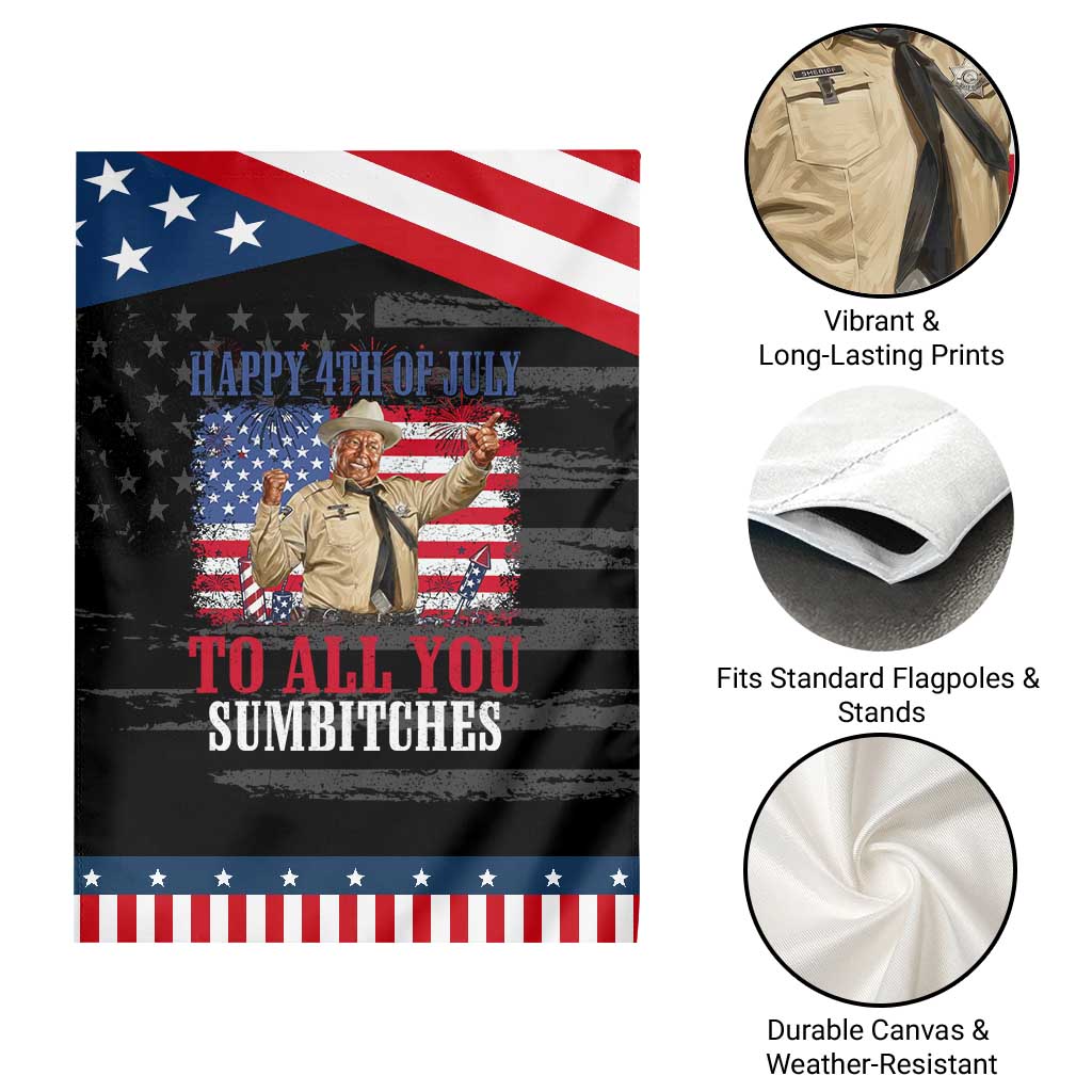 Happy 4th of July To All You Sumbitches Patriotic Garden Flag Funny Smokey Patriotic American 70s Movie The Bandit