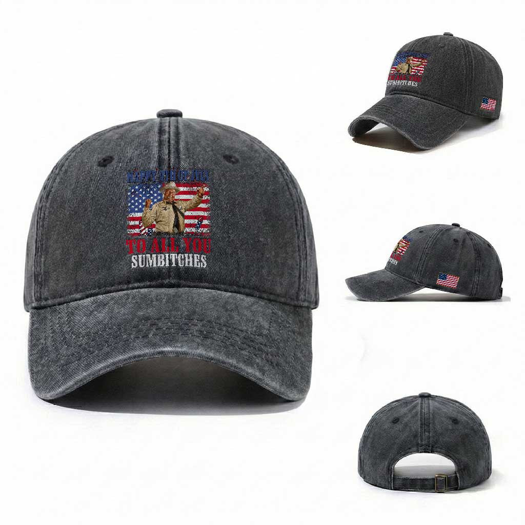 Happy 4th of July To All You Sumbitches Washed Cotton Baseball Cap Funny Smokey Patriotic American 70s Movie The Bandit