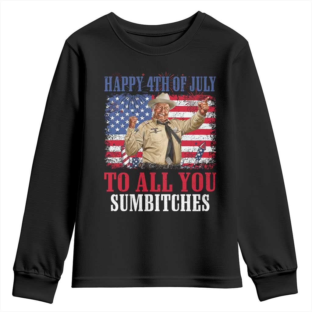 Happy 4th of July To All You Sumbitches Youth Sweatshirt Funny Smokey Patriotic American 70s Movie The Bandit