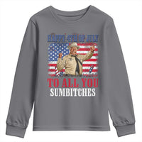 Happy 4th of July To All You Sumbitches Youth Sweatshirt Funny Smokey Patriotic American 70s Movie The Bandit