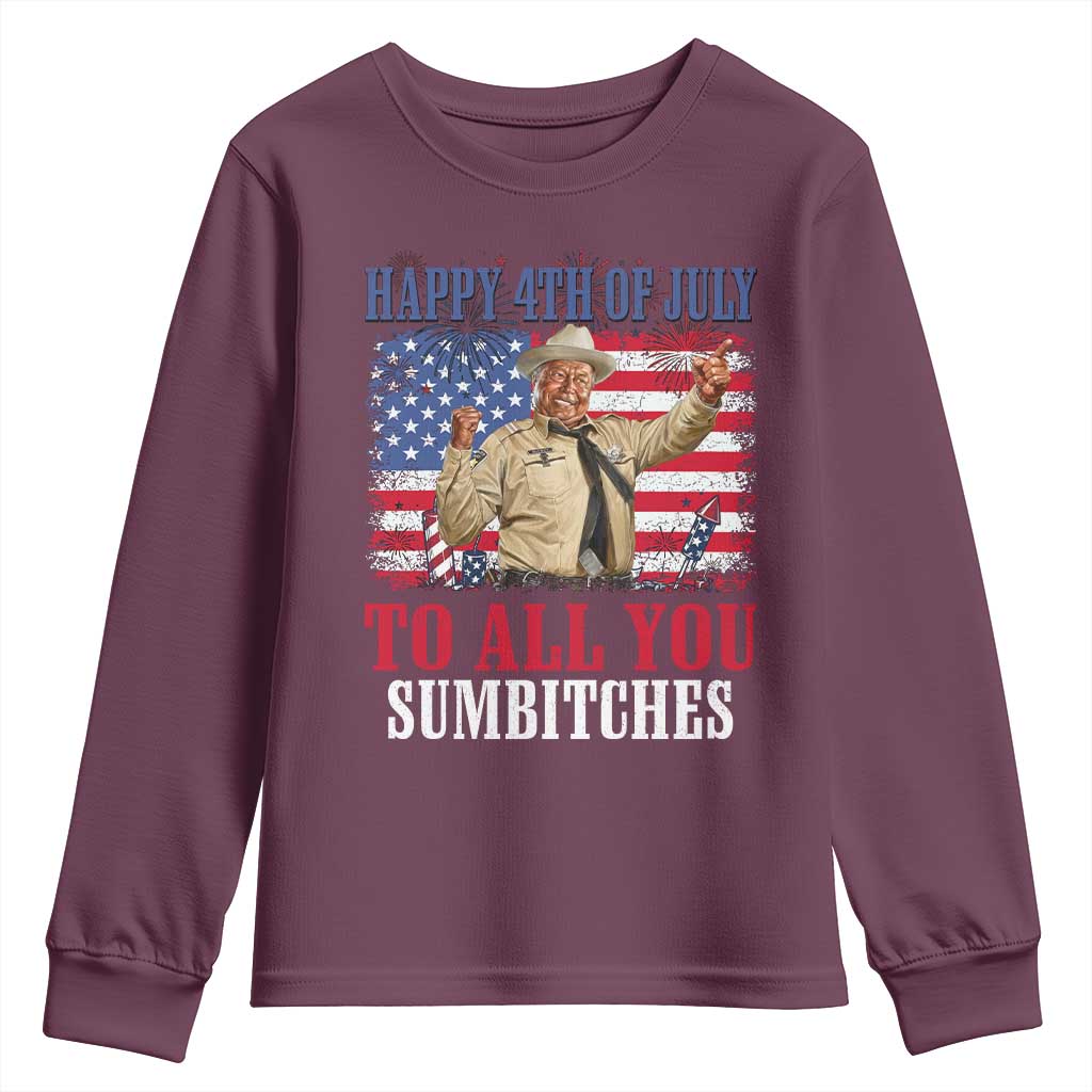 Happy 4th of July To All You Sumbitches Youth Sweatshirt Funny Smokey Patriotic American 70s Movie The Bandit