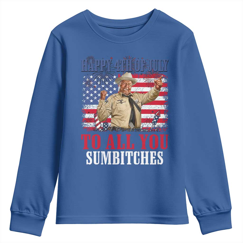 Happy 4th of July To All You Sumbitches Youth Sweatshirt Funny Smokey Patriotic American 70s Movie The Bandit