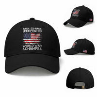 Back To Back Undefeated World War Champs 4th Of July Baseball Cap 1918 1945 US History