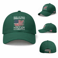 Back To Back Undefeated World War Champs 4th Of July Baseball Cap 1918 1945 US History
