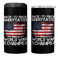 Back To Back Undefeated World War Champs 4th Of July 4 in 1 Can Cooler Tumbler 1918 1945 US History