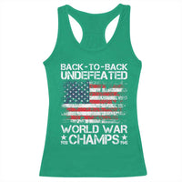 Back To Back Undefeated World War Champs 4th Of July Racerback Tank Top 1918 1945 US History