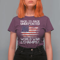 Back To Back Undefeated World War Champs 4th Of July T Shirt For Women 1918 1945 US History