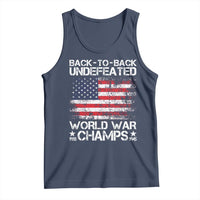 Back To Back Undefeated World War Champs 4th Of July Tank Top 1918 1945 US History