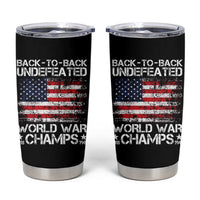 Back To Back Undefeated World War Champs 4th Of July Tumbler Cup 1918 1945 US History