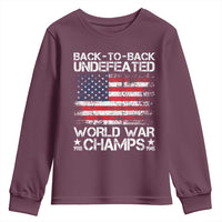Back To Back Undefeated World War Champs 4th Of July Youth Sweatshirt 1918 1945 US History