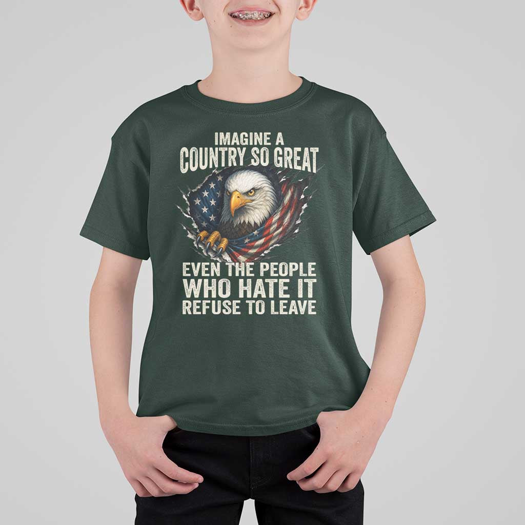 Imagine A Country So Great Even The People Who Hate It Refuse To Leave T Shirt For Kid Bald Eagle