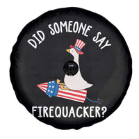 Patriotic Silly Goose 4th of July Spare Tire Cover Did Someone Say Firequacker