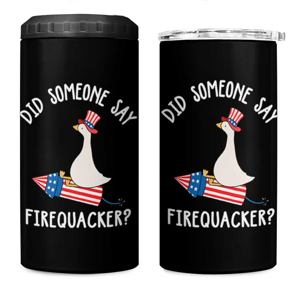 Patriotic Silly Goose 4th of July 4 in 1 Can Cooler Tumbler Did Someone Say Firequacker
