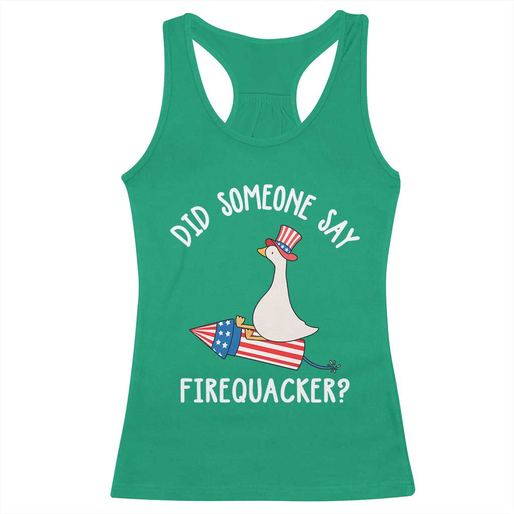 Patriotic Silly Goose 4th of July Racerback Tank Top Did Someone Say Firequacker
