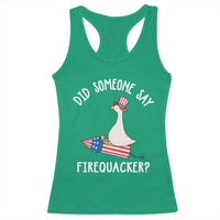 Patriotic Silly Goose 4th of July Racerback Tank Top Did Someone Say Firequacker