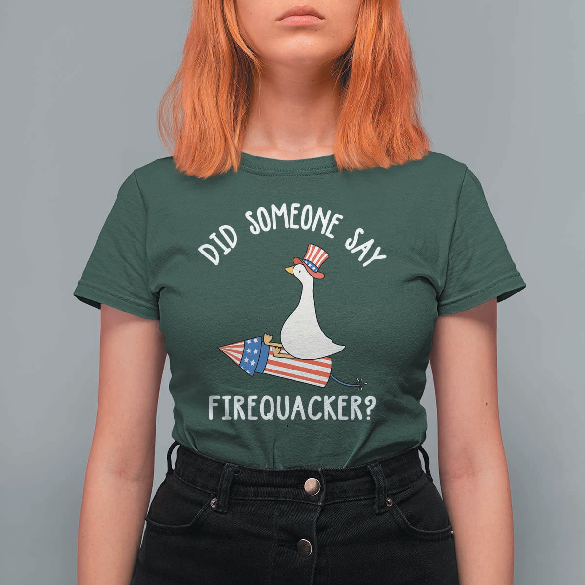 Patriotic Silly Goose 4th of July T Shirt For Women Did Someone Say Firequacker