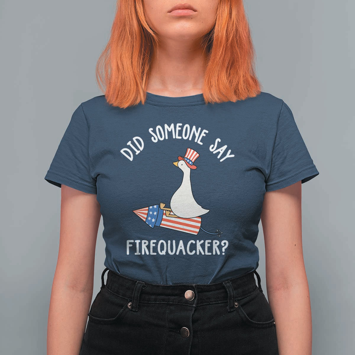 Patriotic Silly Goose 4th of July T Shirt For Women Did Someone Say Firequacker