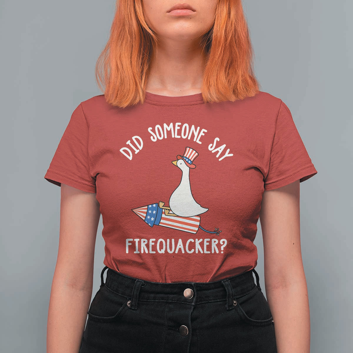 Patriotic Silly Goose 4th of July T Shirt For Women Did Someone Say Firequacker