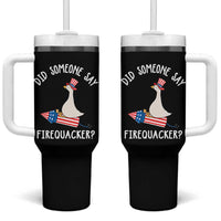 Patriotic Silly Goose 4th of July Tumbler With Handle Did Someone Say Firequacker