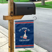 Silly Goose 4th of July Patriotic Garden Flag Did Someone Say Firequacker