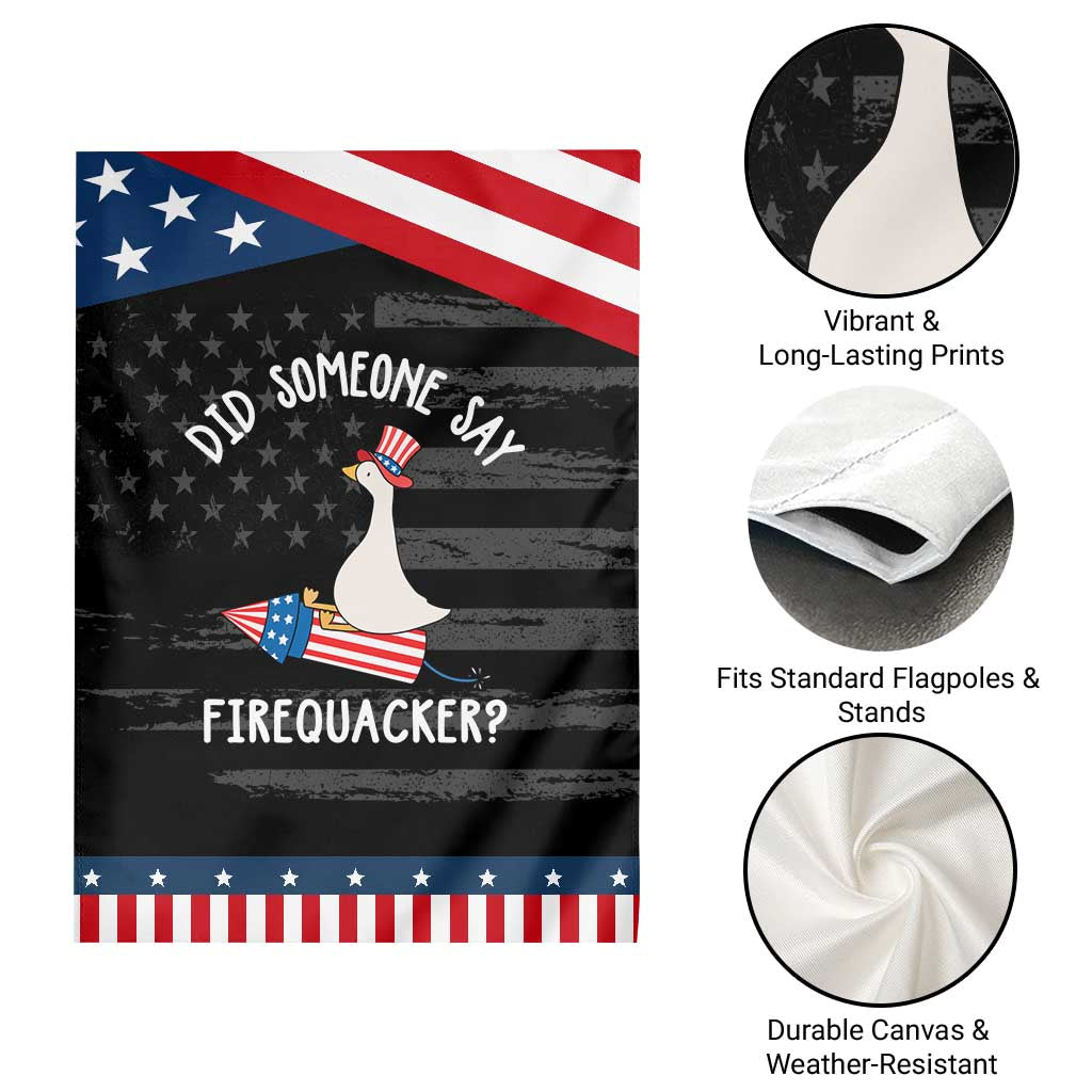 Silly Goose 4th of July Patriotic Garden Flag Did Someone Say Firequacker
