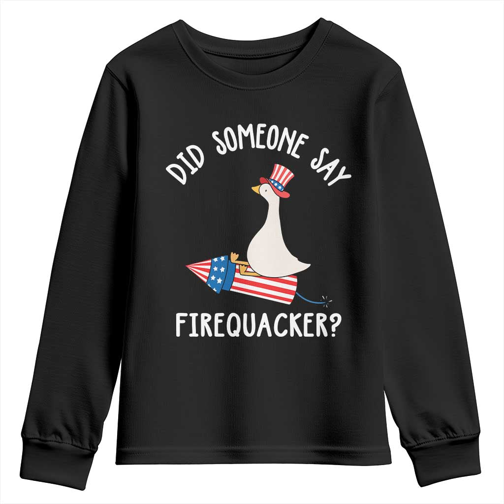 Patriotic Silly Goose 4th of July Youth Sweatshirt Did Someone Say Firequacker