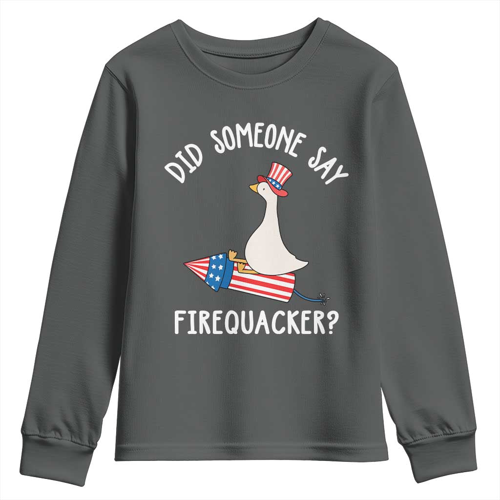 Patriotic Silly Goose 4th of July Youth Sweatshirt Did Someone Say Firequacker