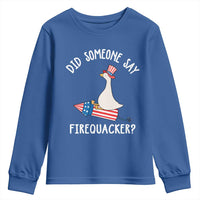 Patriotic Silly Goose 4th of July Youth Sweatshirt Did Someone Say Firequacker
