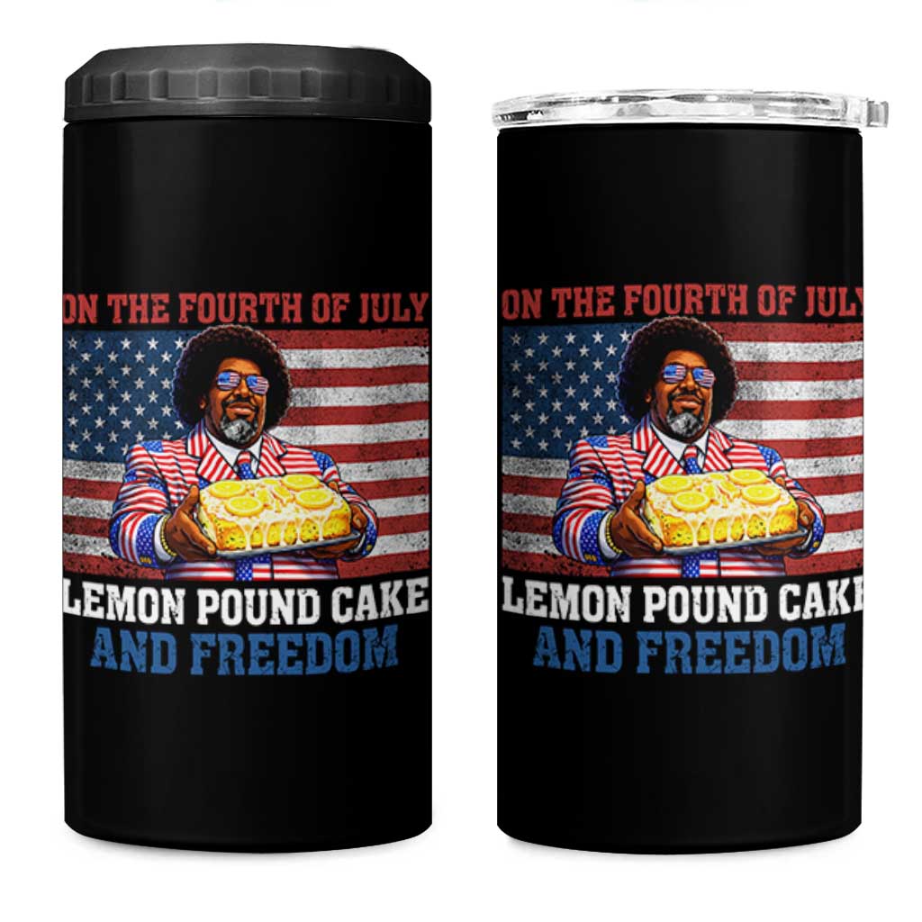 Lemon Pound Cake And Freedom 4 in 1 Can Cooler Tumbler 4th of July Hip Hop Edgy Humor Rap Fan