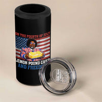 Lemon Pound Cake And Freedom 4 in 1 Can Cooler Tumbler 4th of July Hip Hop Edgy Humor Rap Fan
